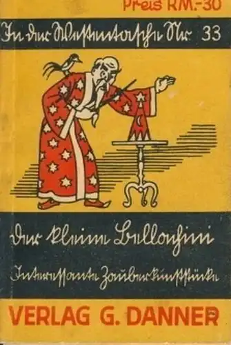 Der kleine Bellachini in der Westentasche
 Eine neue Sammlung interessanter, leichter, ohne Apparate ausführbarer Zauber-Kunststücke
 In der Westentasche Nr. 33. 