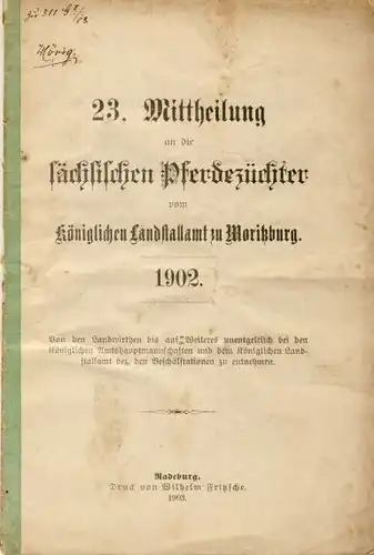 23. Mittheilung an die sächsischen Pferdezüchter vom Königlichen Landstallamt Moritzburg 1902. 