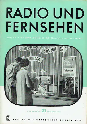 Radio und Fernsehen
 Zeitschrift für Radio, Fernsehen, Elektroakustik und Elektronik. 