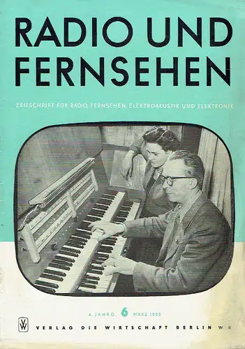 Monatszeitschrift für Radio, Fernsehen, Elektroakustik und Elektronik
 Radio und Fernsehen. 