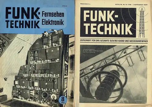Funk-Technik Fernsehen Elektronik
 Zeitschrift für das gesamte Elektro-Radio und Musikwarenfach / Monatsheft für Hochfrequenztechnik und Elektroakustik
 Konvolut von 8 Heften. 