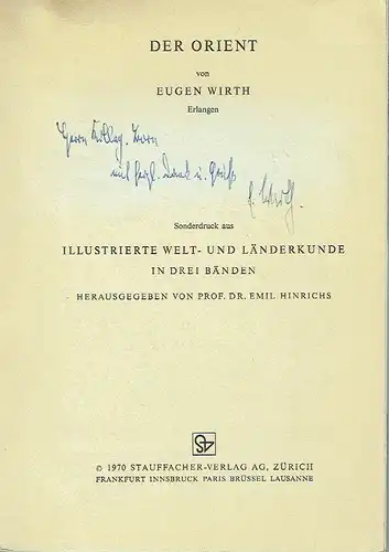 Eugen Wirth: Sonderdruck aus Illustrierte Welt- und Länderkunde in 3 Bänden
 Der Orient. 