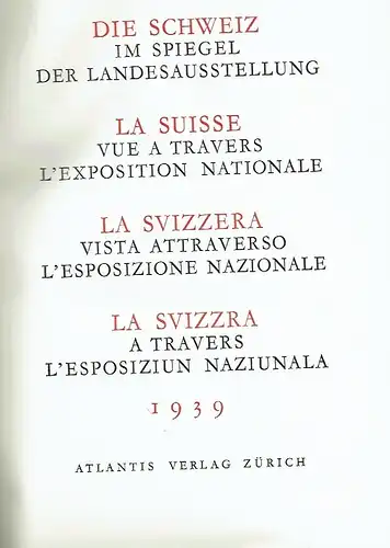 Die Schweiz im Spiegel der Landesausstellung 1939
 2 Bände, komplett. 