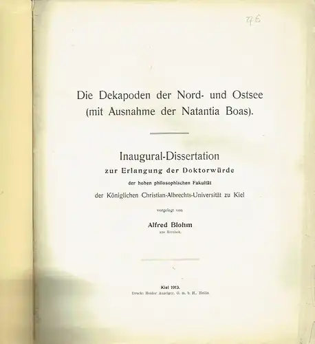 Johannes Alfred Blohm, Reinbek: Die Dekapoden der Nord- und Ostsee (mit Ausnahme der Natantia Boas)
 Inaugural-Dissertation. 