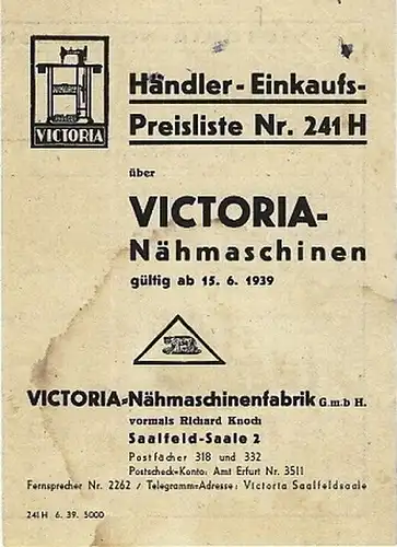 Händler-Einkaufs-Preisliste Nr. 241 H über Victoria-Nähmaschinen. 