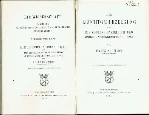 Fritz Schmidt: Die Leuchtgaserzeugung
 und die moderne Gasbeleuchtung (Pressgasbeleuchtung usw.)
 Die Wissenschaft, Sammlung naturwissenschaftlicher und mathematischer Monographien, 40. Heft. 