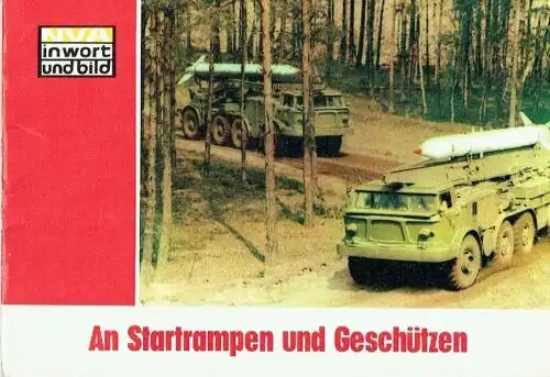 An Startrampen und Geschützen. 