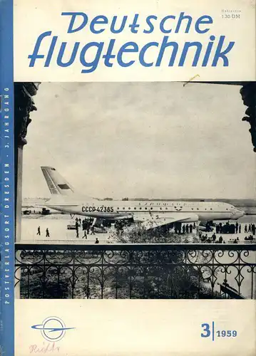 Deutsche Flugtechnik
 Mit Informationen für die Mitarbeiter der VVB Flugzeugbau
 Heft 3/1959. 