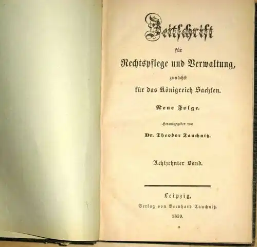 Zeitschrift für Rechtspflege und Verwaltung, zunächst für das Königreich Sachsen. 