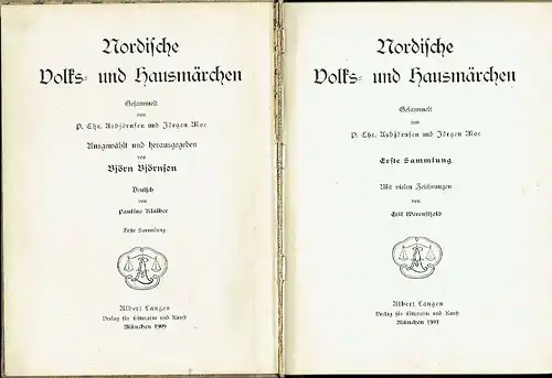 P. Chr. Asbjörnsen
 Jörgen Moe: Nordische Volks- und Hausmärchen
 Erste Sammlung. 