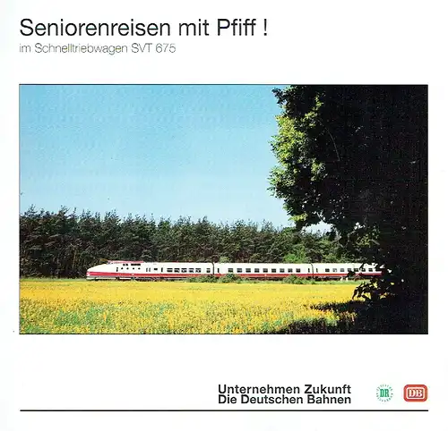 im Schnelltriebwagen SVT 675
 Seniorenreisen mit Pfiff!. 