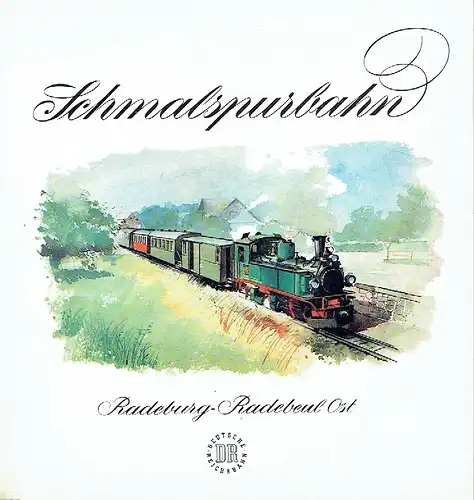 Deutsche Reichsbahn (Signum)
 Schmalspurbahn Radeburg - Radebeul Ost. 