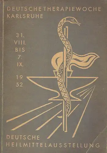 Deutsche Therapiewoche Karlsruhe ... 1952 / Deutsche Heilmittelausstellung 1952. 