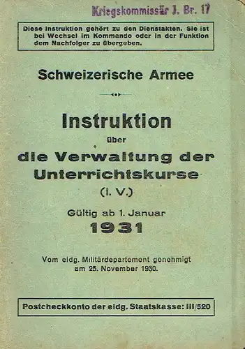 Instruktion über die Verwaltung der Unterrichtskurse
 Gültig ab 1. Januar 1931
 B. 8970. 