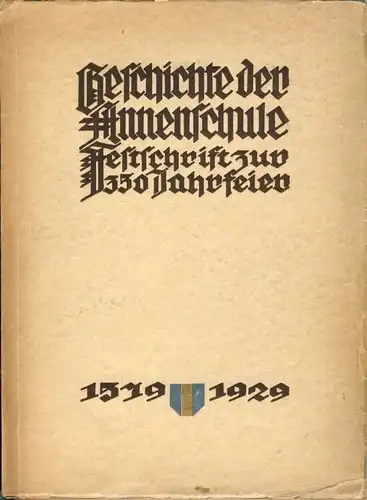 Geschichte der Annenschule
 Festschrift zur 350-Jahrfeier. 