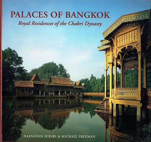 Naengnoi Suksri: Royal Residences of the Chakri Dynasty
 Palaces of Bangkok. 