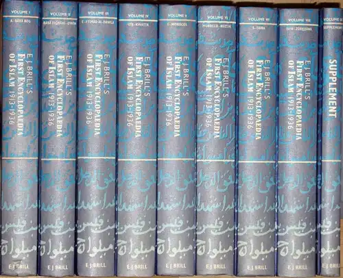 E. J. Brill's First Encyclopaedia of Islam
 1913 bis 1936
 9 Bände, komplett. 