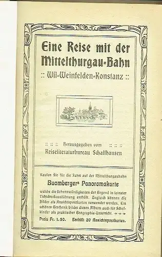 Buomberger: Eine Reise mit der Mittelthurgau-Bahn
 Wil-Weinfelden- Konstanz. 