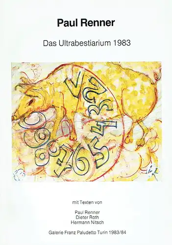 Paul Renner: Paul Renner - Das Ultrabestiarium 1983. 