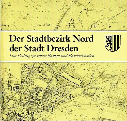 Manfred Hammer: Der Stadtbezirk Nord der Stadt Dresden
 Ein Beitrag zu seinen Bauten und Baudenkmalen. 