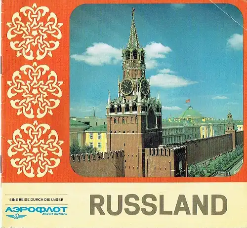 Eine Reise durch die UdSSR: Russland. 