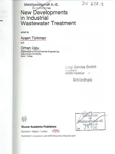 New Developments in Industrial Wastewater Treatment
 NATO ASI-Series, Series E: Applied Sciences, Vol. 191. 