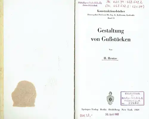 H. Hentze: Gestaltung von Gußstücken
 Konstruktionsbücher, Band 24. 