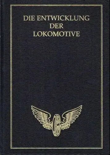 Prof. Dr. G. Lomonossoff: Diesellokomotiven
 Die Entwicklung der Lokomotive. 