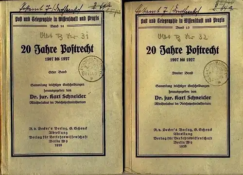 Dr. Karl Schneider: 20 Jahre Postrecht
 1907-1927 - Sammlung wichtiger Entscheidungen
 Post und Telegraphie in Wissenschaft und Praxis, Band 14 und 15. 