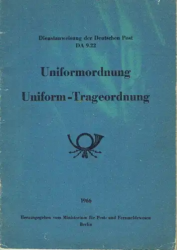 Uniformordnung / Uniform-Trageordnung
 Dienstanweisung der Deutschen Post DA 9.22. 