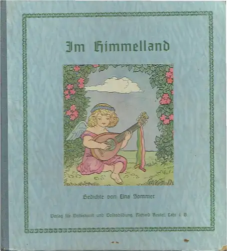 Lina Sommer: Gedichte
 Im Himmelland. 