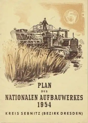 Kreis Sebnitz (Bezirk Dresden)
 Plan des nationalen Aufbauwerkes 1954. 