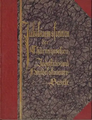 Thüringische Industrie- und Handelskammerbezirke Weimar - Sonneberg - Gera. 