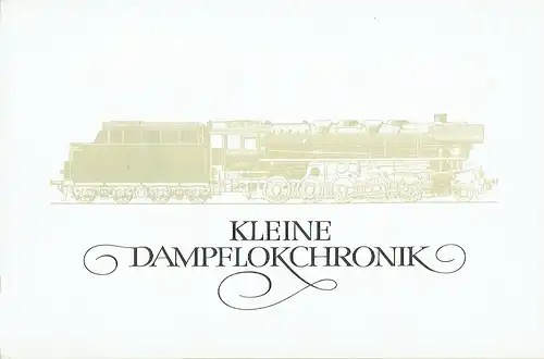 J. Steckel: Kleine Dampflokchronik. 