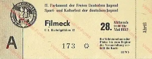 Eintrittskarte für eine Veranstaltung des IV. Parlaments der Freien Deutschen Jugend
 28. Mai 1952. 