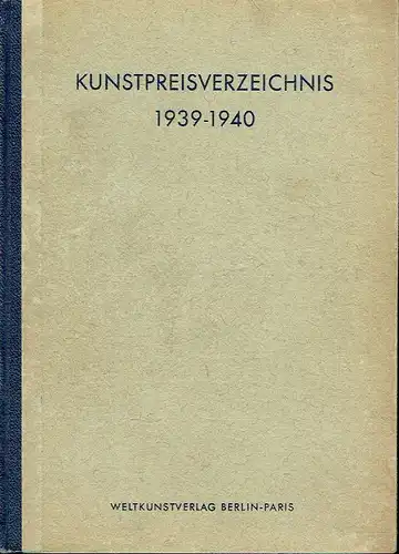Kunstpreis-Verzeichnis 1939-1940
 1. Band: Auktionsergebnisse vom 1. Juli 1939 bis 30. Juni 1940. 