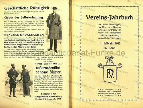 Vereins-Jahrbuch der freien Vereinigung der Herren- und Damen-Schneider in Dresden
 zur Pflege von Mode und Fachbildung und zur Vertretung gewerblicher Interessen
 2. Halbjahr 1915, Band 36. 