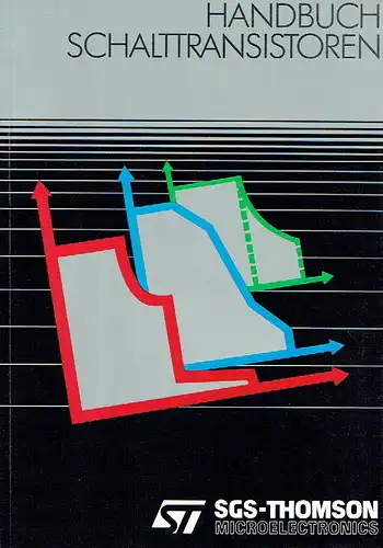 Handbuch Schalttransistoren
 Bereich Halbleiter. 