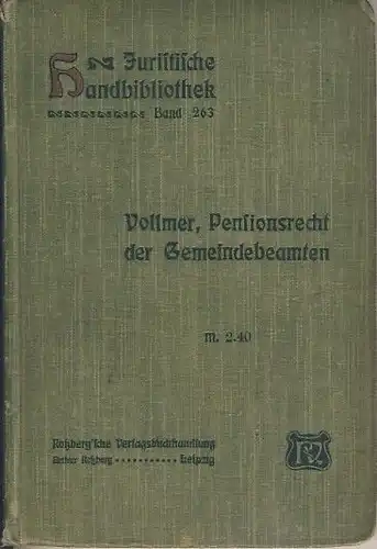 R. F. Vollmer: Pensionsrecht der sächsischen Gemeindebeamten
 Handausgabe
 Juristische Handbibliothek, Band 263. 