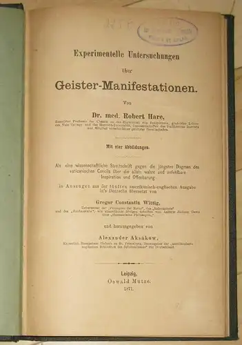 Dr. med. Robert Hare: Experimentelle Untersuchungen über Geister Manifestationen
 Als eine wissenschaftliche Streitschrift gegen die jüngsten Dogmen des vaticanischen Concils über die allein wahre und.. 