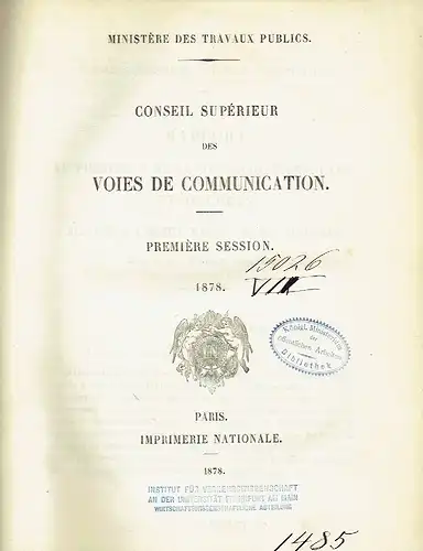 Conseil Supérieur des Voies de Communication
 Première Session. 