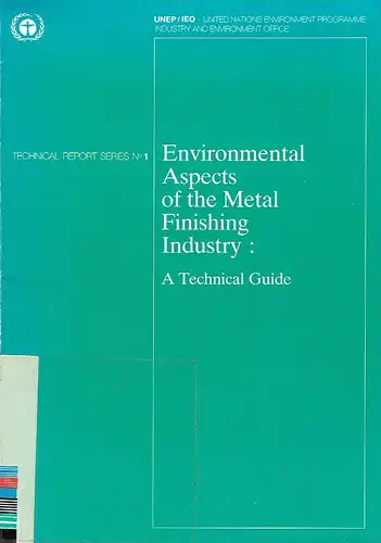 Environmental Aspects of the Metal Finishing Industry
 A Technical Guide
 Technical Report Series No. 1. 