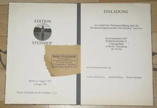 Edition Steinhof - Einladung
 Aus Anlaß ihrer Werkstatteröffnung bittet die Restauratorengemeinschaft "Der Steinhof" zum Fest
 Nr. 1. 