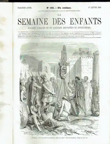 La Semaine des Enfants
 Magasin d'Images et de Lectures Amusantes et Instructives
 3. Jahrgang (No. 105-157, komplett). 