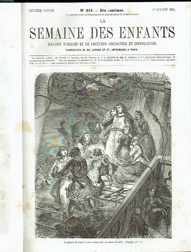 La Semaine des Enfants
 Magasin d'Images et de Lectures Amusantes et Instructives. 