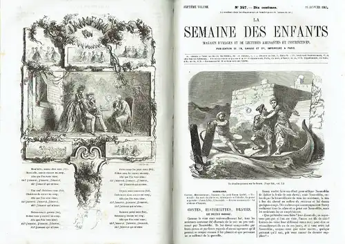 La Semaine des Enfants
 Magasin d'Images et de Lectures Amusantes et Instructives. 