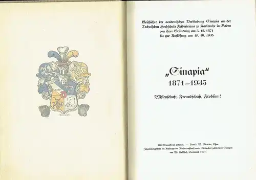 W. Kalkhof: Sinapia 1871-1935
 Geschichte der academischen Verbindung Sinapia an der Technischen Hochschule Fridericiana zu Karlsruhe in Baden von ihrer Gründung am 5. 12. 1871 bis zur Auflösung am 19. 10. 1935. 