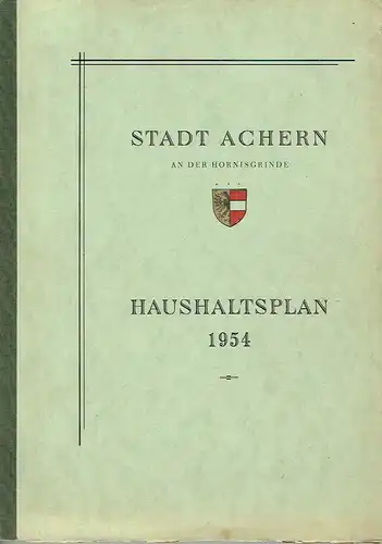 (1. April 1954 bis 31. März 1955)
 Haushaltsplan für das Rechnungsjahr 1954. 