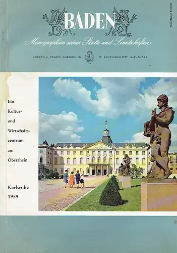 Baden - Monographien seiner Städte und Landschaften
 Südwestdeutsche Rundschau für Kultur, Wirtschaft und Verkehr
 11. Jahrgang, Ausgabe 4. 