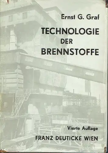 Ernst Graf: Müller-Graf's kurzes Lehr- und Handbuch der Technologie der Brennstoffe. 